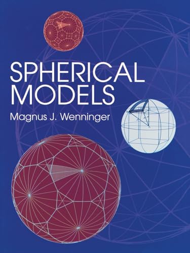 Spherical Models (Dover Books on Mathematics) von Dover Publications