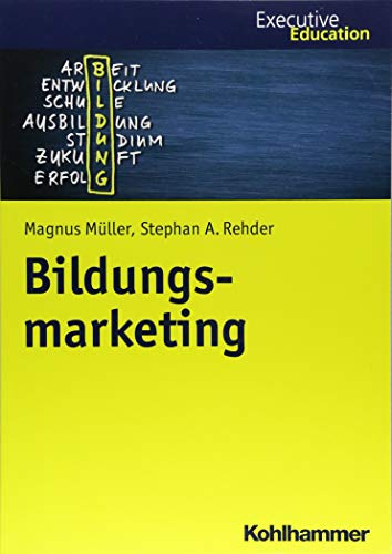 Bildungsmarketing (Executive Education) von Kohlhammer