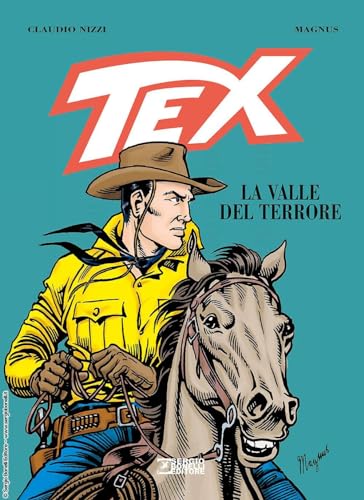 Tex. La valle del terrore. Nuova ediz. von Sergio Bonelli Editore