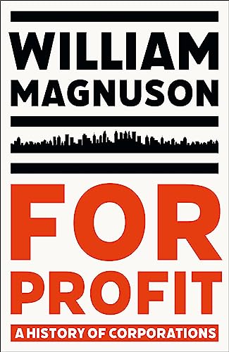 For Profit: A History of Corporations von Basic Books
