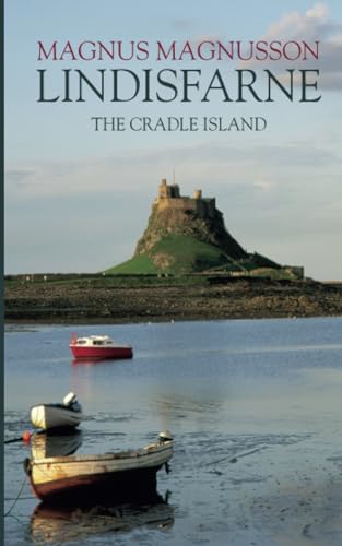 Lindisfarne: The Cradle Island von The History Press
