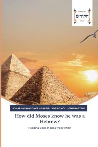 How did Moses know he was a Hebrew?: Reading Bible stories from within von Hakodesh Press