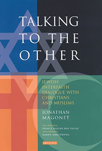 Talking to the Other: Jewish Interfaith Dialogue With Christians and Muslims