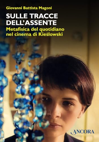 Sulle tracce dell'assente (Maestri di frontiera) von Ancora