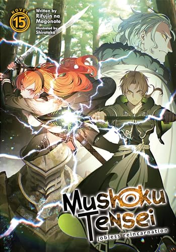 Mushoku Tensei: Jobless Reincarnation (Light Novel) Vol. 15 von Seven Seas