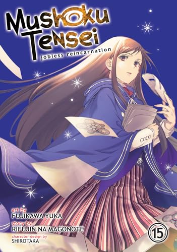 Mushoku Tensei: Jobless Reincarnation (Manga) Vol. 15: Jobless Reincarnation 15 von Seven Seas