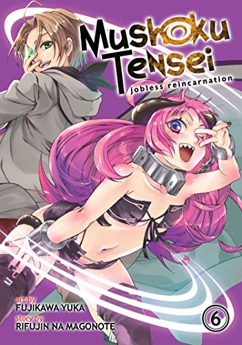 Mushoku Tensei: Jobless Reincarnation (Manga) Vol. 6 von Seven Seas