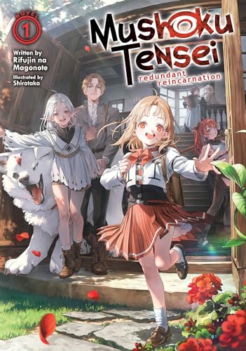 Mushoku Tensei: Redundant Reincarnation (Light Novel) Vol. 1 von Seven Seas