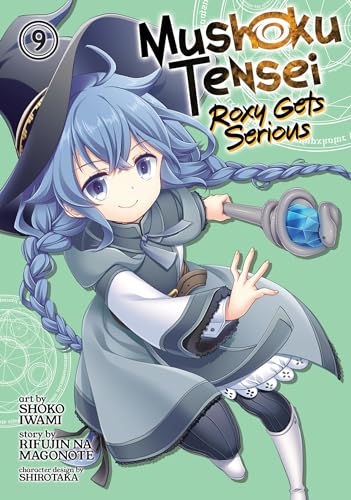 Mushoku Tensei: Roxy Gets Serious Vol. 9