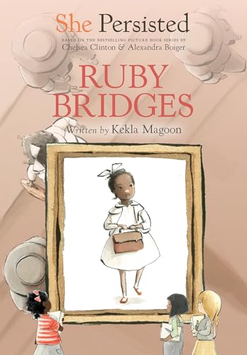 She Persisted: Ruby Bridges She Persisted: Ruby Bridges von Penguin Young Readers Group
