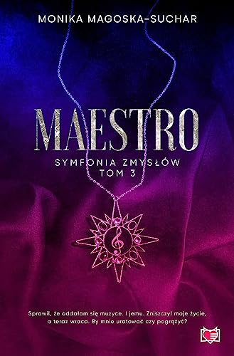Symfonia zmysłów (3) (Maestro Symfonia zmysłów Tom 3, Band 3) von Wydawnictwo Kobiece