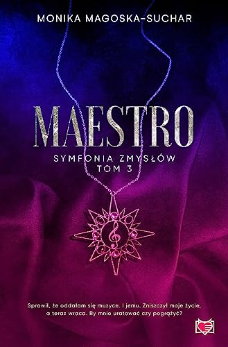 Symfonia zmysłów (3) (Maestro Symfonia zmysłów Tom 3, Band 3)