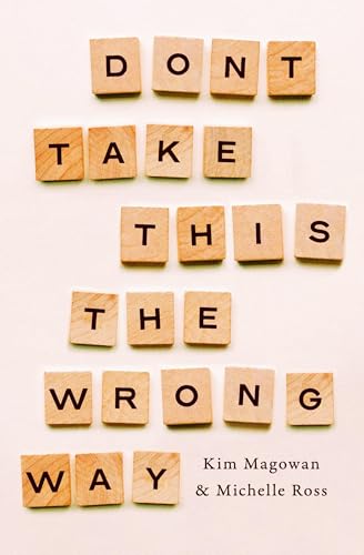 Don't Take This The Wrong Way von EastOver Press
