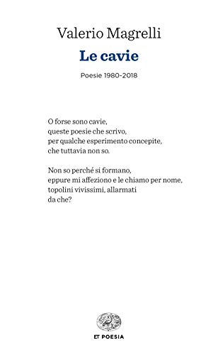 Le cavie. Poesie 1980-2018 (Einaudi tascabili. Poesia)