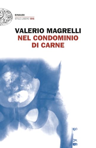 Nel condominio di carne (Einaudi. Stile libero) von Einaudi