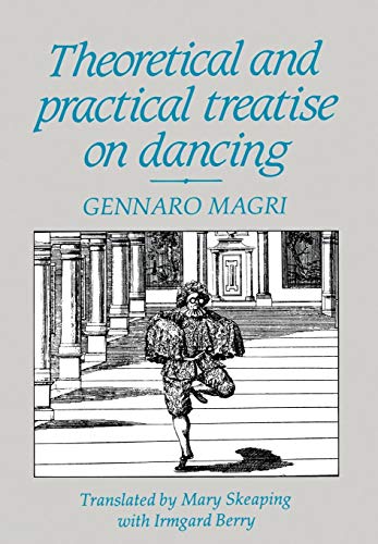 Theoretical and Practical Treatise on Dancing von Dance Books Ltd