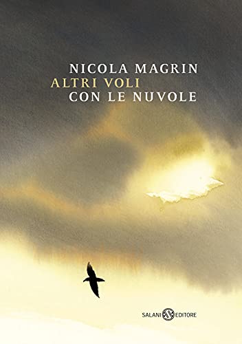 Altri voli con le nuvole. Ediz. illustrata (Illustrati)