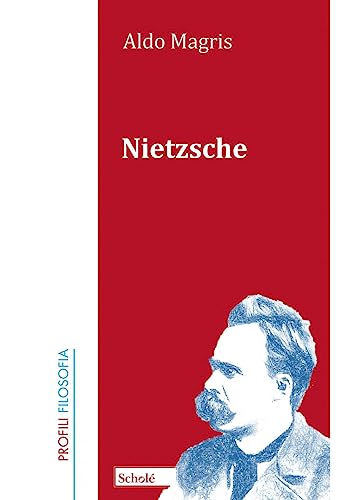 Nietzsche (Profili. Filosofia)