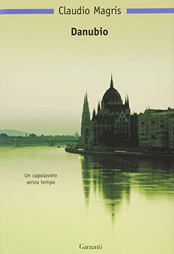 Danubio (Nuova biblioteca Garzanti, Band 29) von Garzanti Libri
