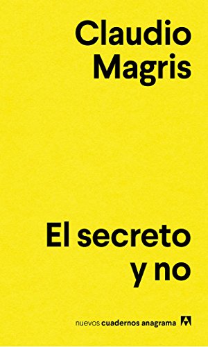 El Secreto y No (Nuevos cuadernos Anagrama, Band 1) von ANAGRAMA