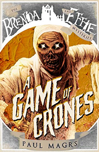 A Game of Crones (Brenda and Effie Mysteries, Band 7) von Snowbooks