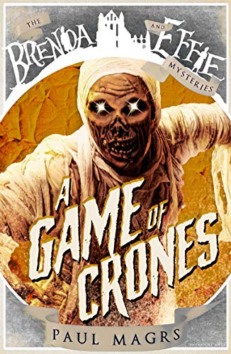 A Game of Crones (Brenda and Effie Mysteries, Band 7)