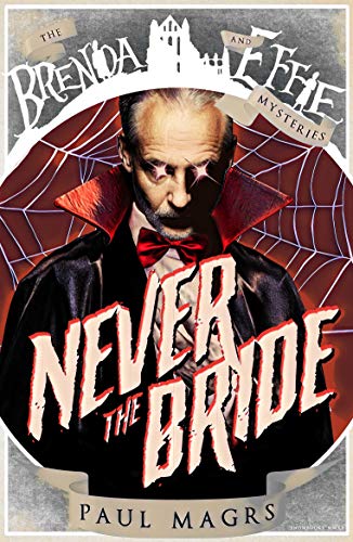Never the Bride (Brenda and Effie Mysteries, Band 1)