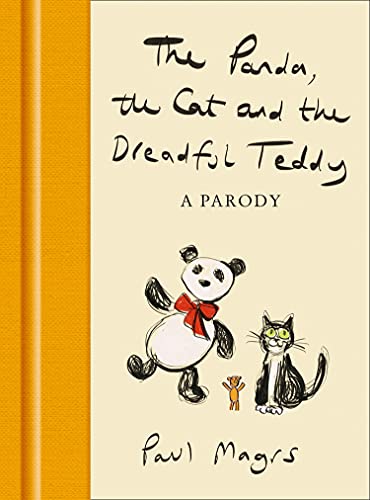 The Panda, the Cat and the Dreadful Teddy: The enormously funny parody of Charlie Mackesy’s The Boy, the Mole, the Fox and the Horse von HarperCollins