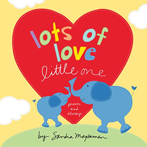 Lots of Love Little One: A Sweet "I Love You" Book & Easter Gift for Babies and Toddlers (Welcome Little One Baby Gift Collection)