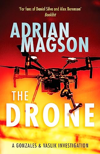 The Drone (The Gonzales & Vaslik Investigations, 2, Band 2) von Canelo Action
