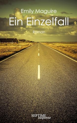 Ein Einzelfall (Septime suspense) von Septime Verlag e.U.