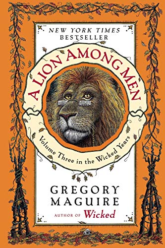 A Lion Among Men: Volume Three in the Wicked Years (Wicked Years, 3, Band 3)
