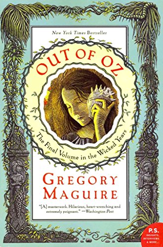Out of Oz: The Final Volume in the Wicked Years (Wicked Years, 4, Band 4)