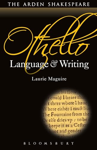 Othello: Language and Writing (Arden Student Skills: Language and Writing) von Arden Shakespeare