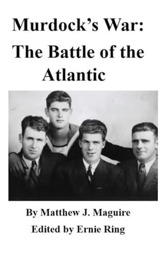 Murdock's War:: The Battle of the Atlantic von Library and archives Canada