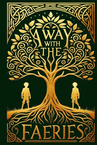 Away With The Faeries von Independently published