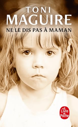 Ne Le Dis Pas À Maman von Le Livre de Poche