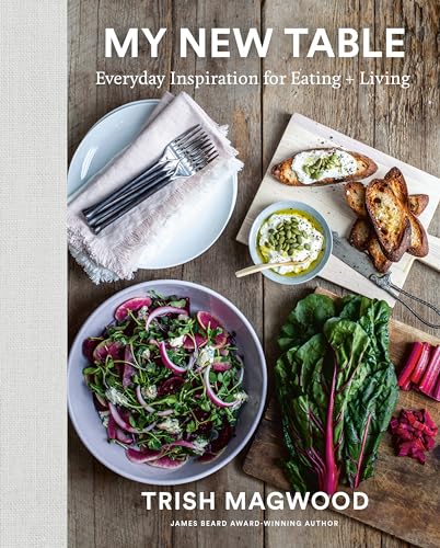 My New Table: Everyday Inspiration for Eating + Living My New Table: Everyday Inspiration for Eating + Living von Appetite by Random House