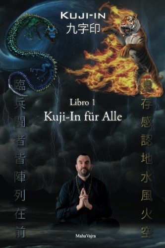 Kuji-In für Alle von F.Lepine Publishing