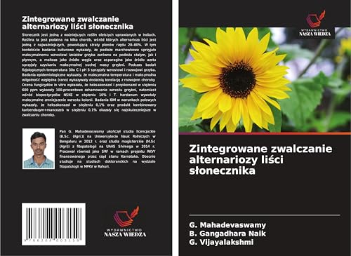 Zintegrowane zwalczanie alternariozy li¿ci s¿onecznika von Wydawnictwo Nasza Wiedza