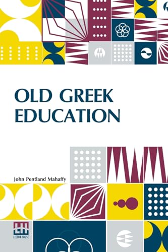 Old Greek Education von Lector House