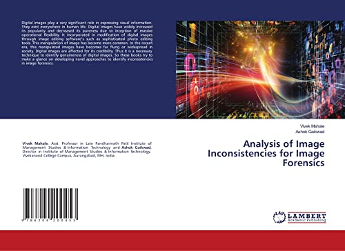 Analysis of Image Inconsistencies for Image Forensics von LAP LAMBERT Academic Publishing