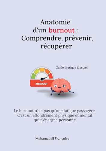 Anatomie d'un burnout : Comprendre, prévenir, récupérer von BoD – Books on Demand – Frankreich