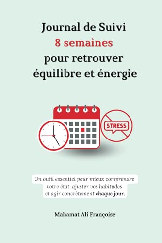 Journal de Suivi 8 semaines pour retrouver équilibre et énergie
