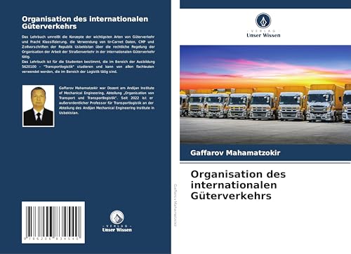 Organisation des internationalen Güterverkehrs von Verlag Unser Wissen