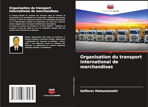 Organisation du transport international de marchandises von Editions Notre Savoir