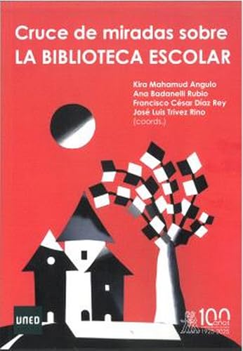 Cruce de miradas sobre la biblioteca escolar von Educación