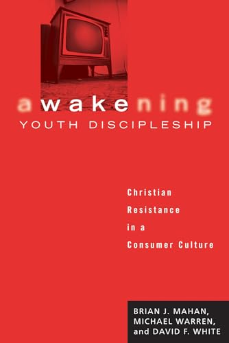 Awakening Youth Discipleship: Christian Resistance in a Consumer Culture Awakening Youth Discipleship: Christian Resistance in a Consumer Culture von Cascade Books