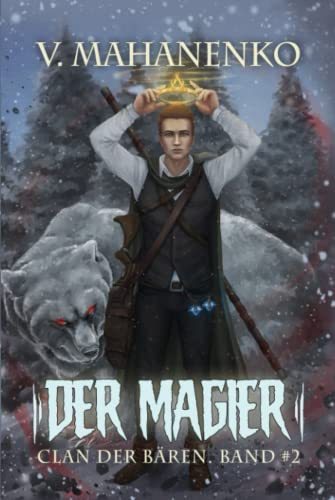 Der Magier (Clan der Bären Band 2): Fantasy-Saga von Magic Dome Books
