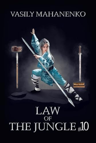 Law of the Jungle (Book 10): A Wuxia Progression Fantasy Adventure Series von Magic Dome Books